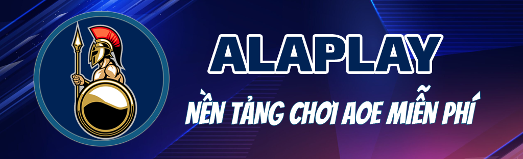 AlaPlay - Nền tảng chơi AOE miễn phí